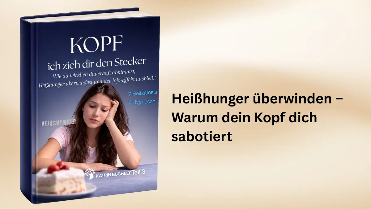 Heißhunger überwinden: Warum dein Kopf dich sabotiert – und wie dauerhaftes Abnehmen wirklich möglich wird