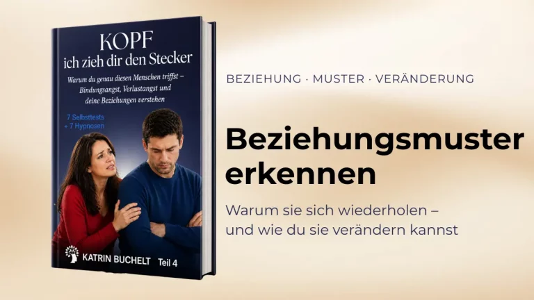 Beziehungsmuster erkennen und verändern