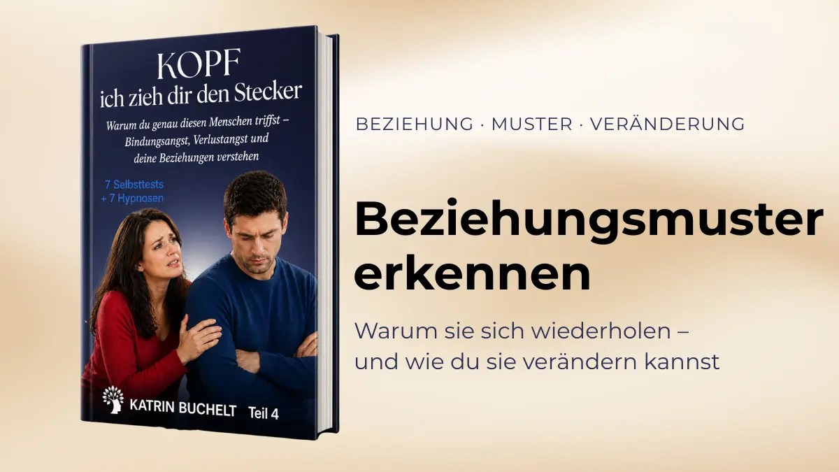 Beziehungsmuster erkennen und verändern