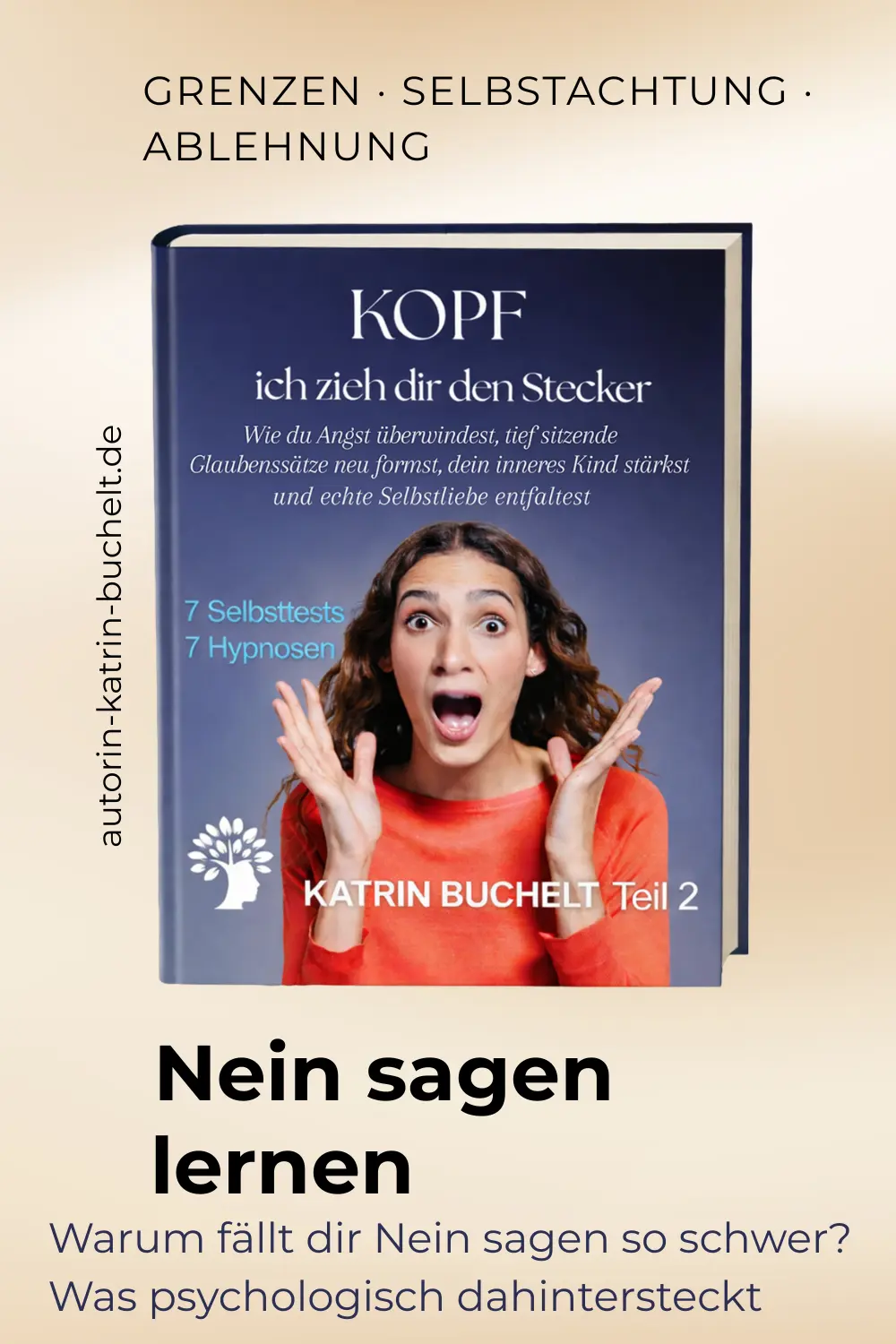 Nein sagen lernen – warum Nein sagen schwerfällt und was psychologisch dahintersteckt