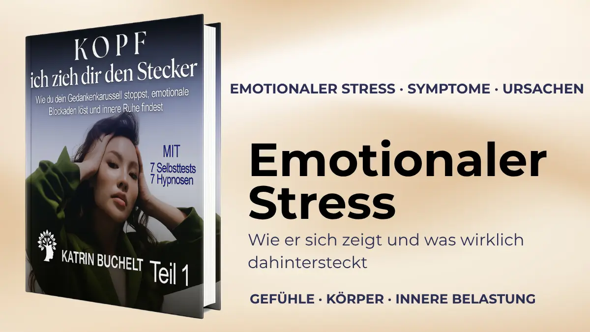 Emotionaler Stress – Symptome, Ursachen und innere Belastung